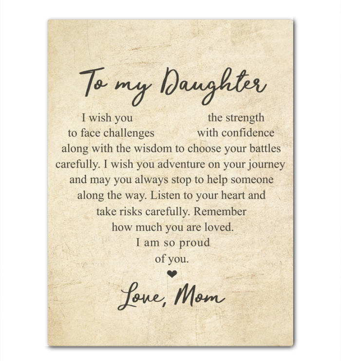 Canvas To My Daughter I Am So Proud Of You Love Mom Canvas To My Daughter I Am So Proud Of You Love Mom