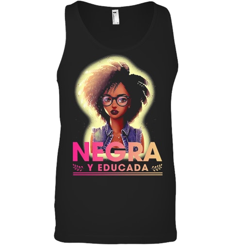 Negra Y Educada T Shirt