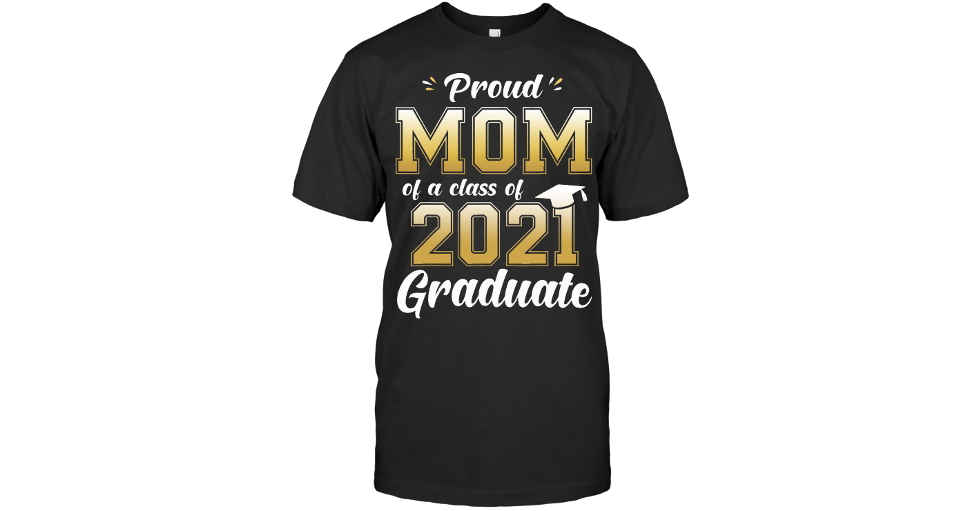 Download Proud Mom of a Class of 2021