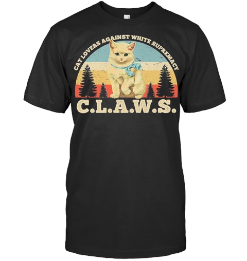 Cat Lovers Against White Supremacy Claws Vintage T Shirt