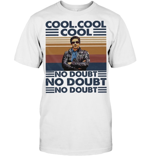 Cool Cool Cool No Doubt No Doubt No Doubt Vintage T Shirt
