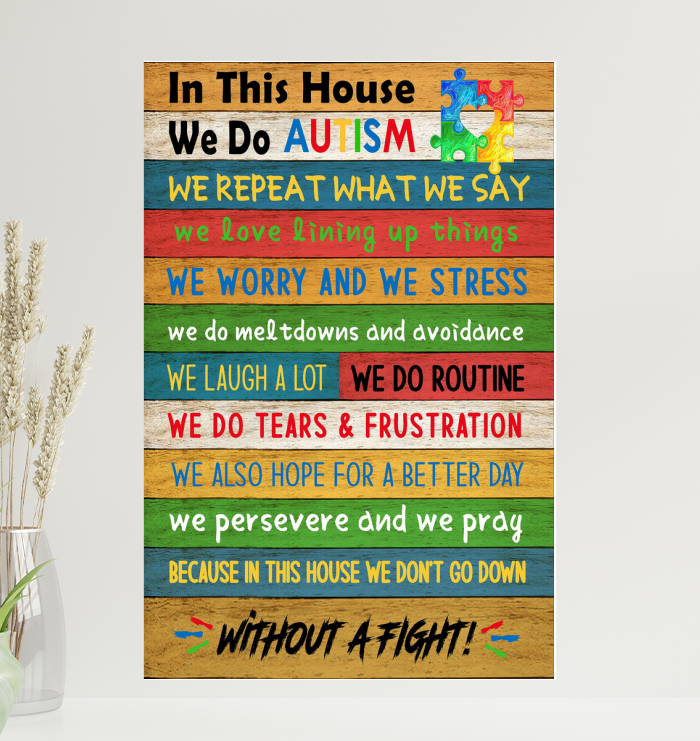 In This House We Do Autism Motivation Quote Wall Art For Home Decor Awareness Family - Autism Awareness Home Decor